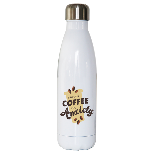 Coffee and anxiety water bottle stainless steel reusable