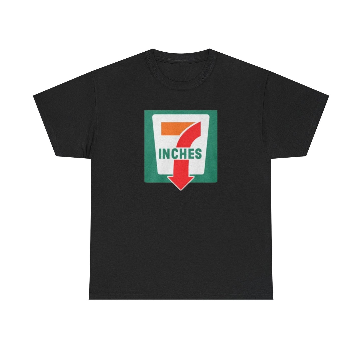 7 Inches Funny Shirt