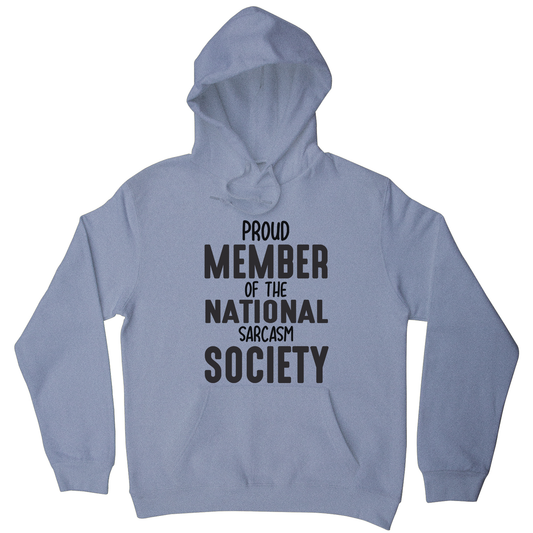 Proud member funny slogan hoodie