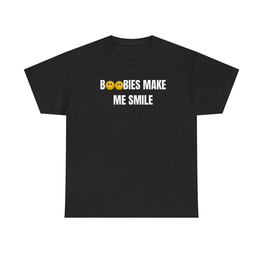 Boobies Make Me Smile Funny Shirt