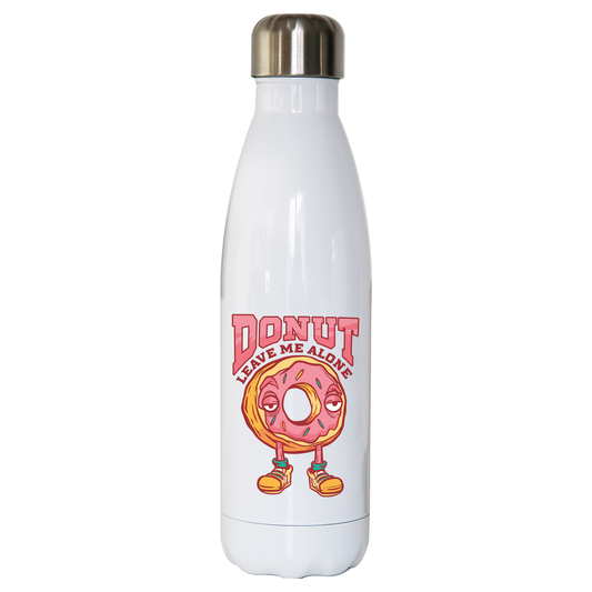 Donut leave me funny food water bottle stainless steel reusable