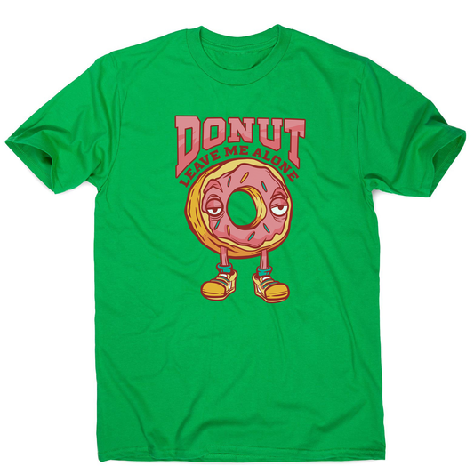 Donut leave me funny food men's t-shirt