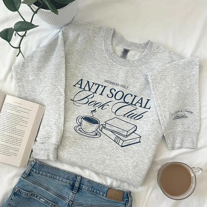 Anti Social Book Club Sweatshirt, Cozy Book Sweater, Book Club Tee Shirt, Booktok Gift, Gift For Book Lovers Pullover