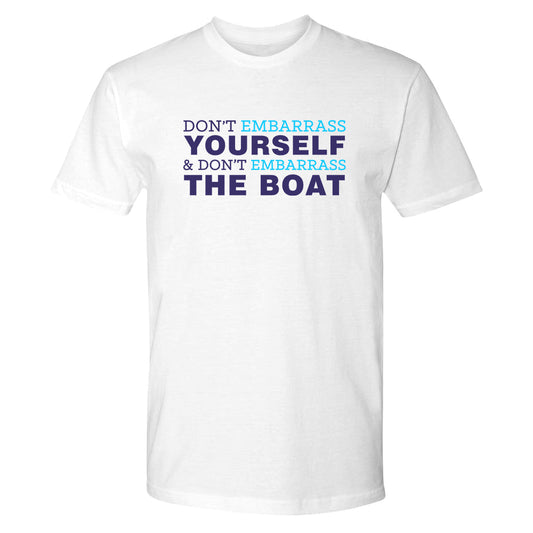Below Deck Embarass the Boat Adult Short Sleeve T-Shirt