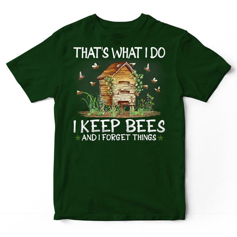 Beekeeping Forget Things T-Shirt BWA086