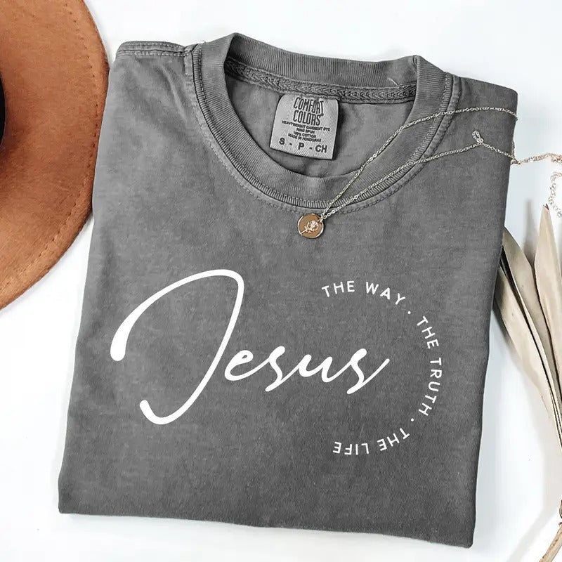 Comfort Colors Christian Jesus Shirt, Jesus The Way The Truth The Life T-Shirt, Christian Gift, Religious Shirt