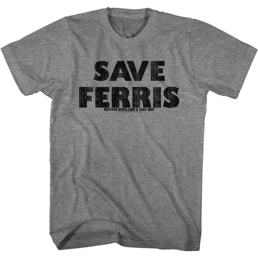FERRIS BUELLER Funny T-Shirt, Save Ferris