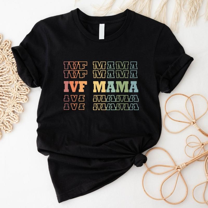 IVF Mama Shirt, In Vitro Fertilization T-Shirt, New Mom To Be Tee, Transfer Day Shirt, Colorful IVF Baby Reveal Tee.