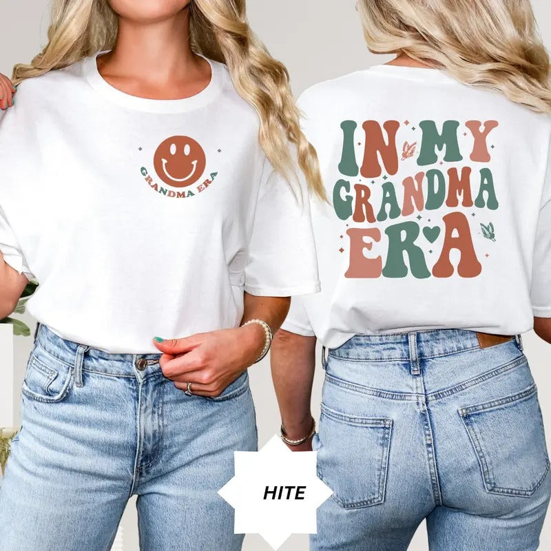 In My Grandma Era Shirt Christmas Gift For Grandma Family Shirt Shirt For Grandma Gift For New Grandma Mother's Day Gift Cute Gift