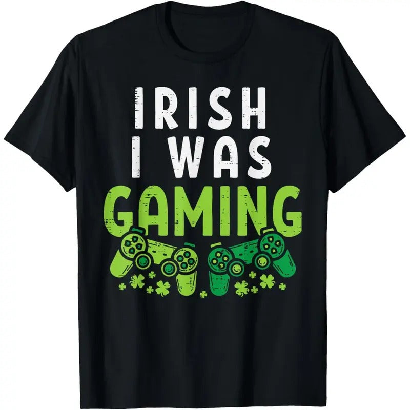 Irish I Was Gaming Funny St Patricks Day Gamer Boys Men Gift T-Shirt made in USA