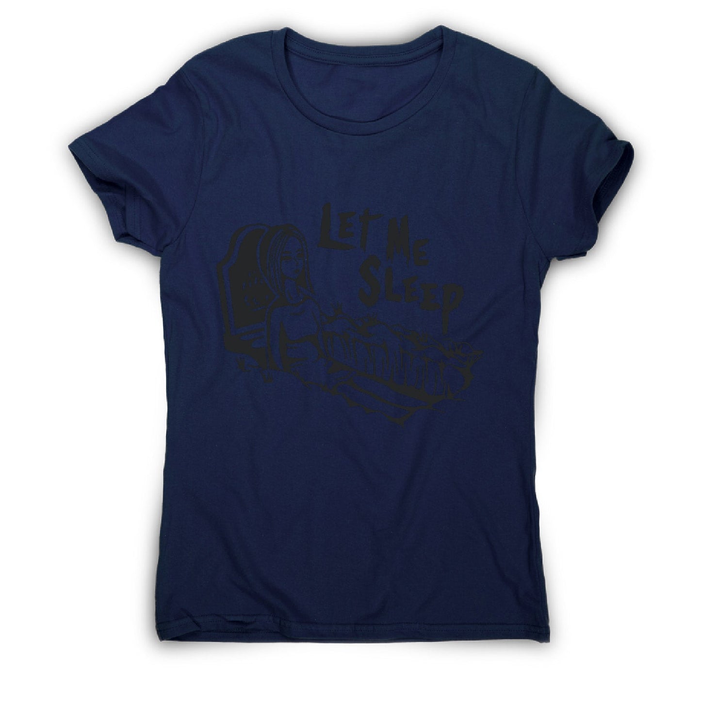 Let me sleep - women's funny premium t-shirt