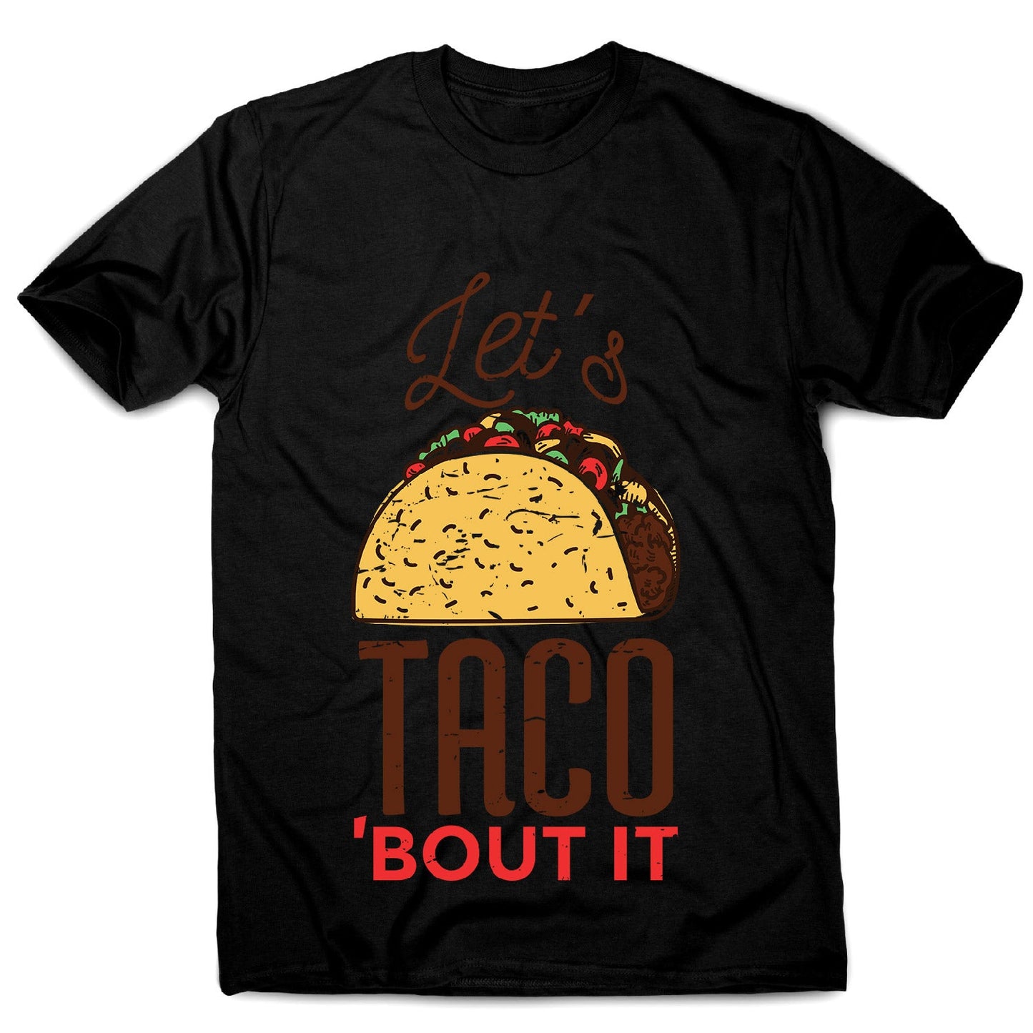 Let's taco - men's funny premium t-shirt