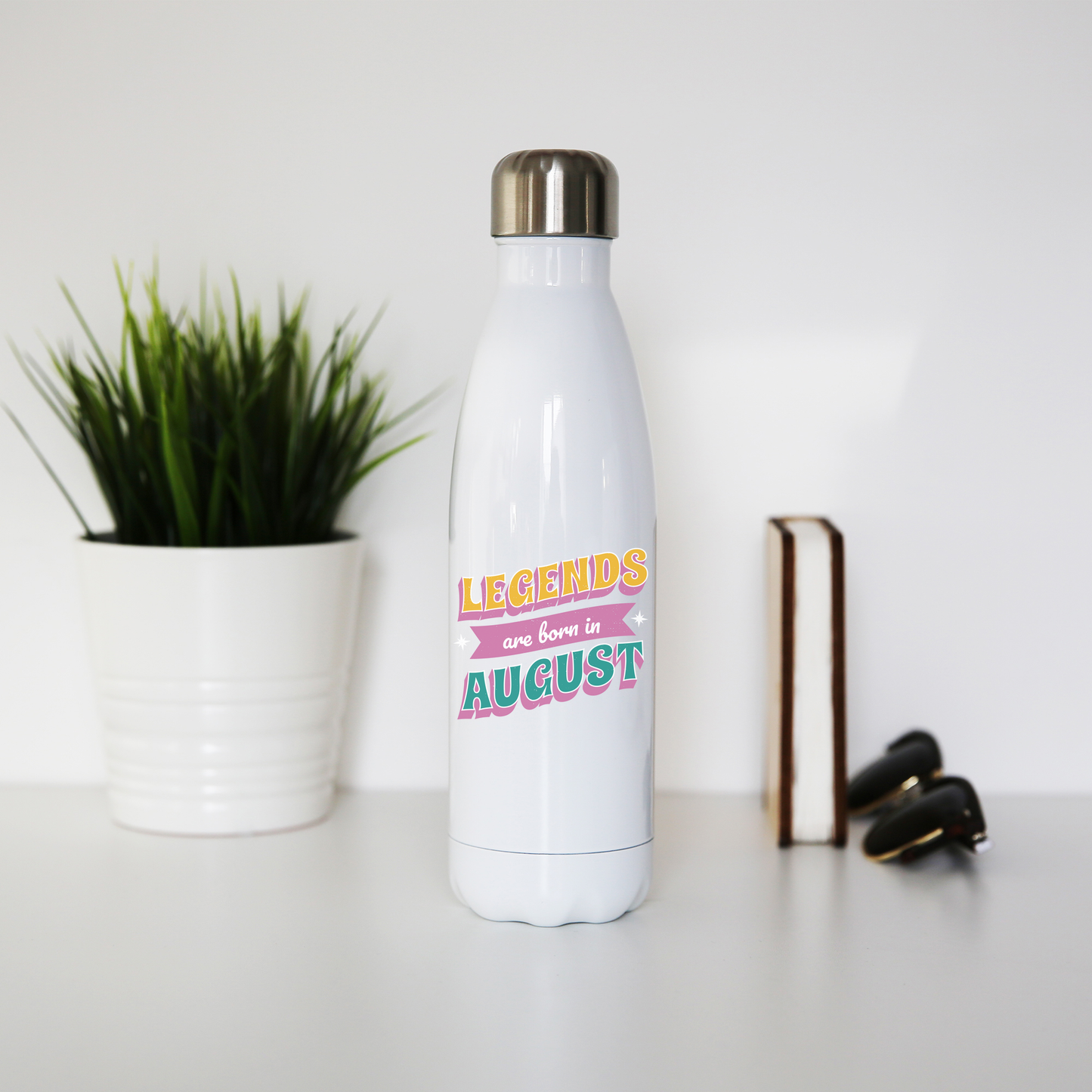 Legends born in August water bottle stainless steel reusable