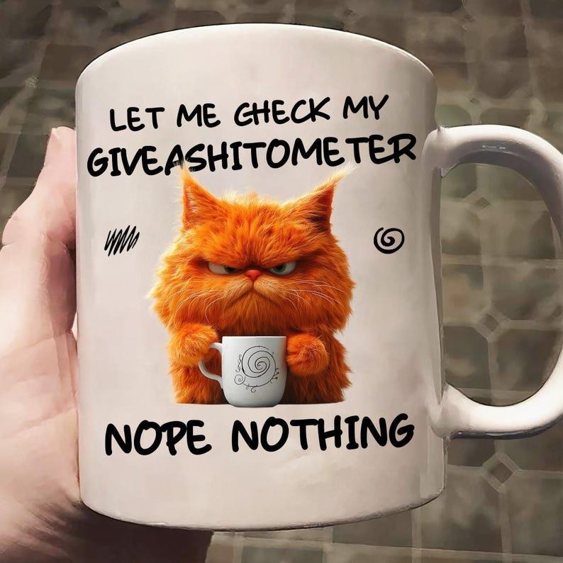 Let Me Check My Giveashitometer Nope Nothing, Custom Funny Coffee Mug, Fun Gifts For Coworkers, Friends, Family, Gift for Animal Lovers