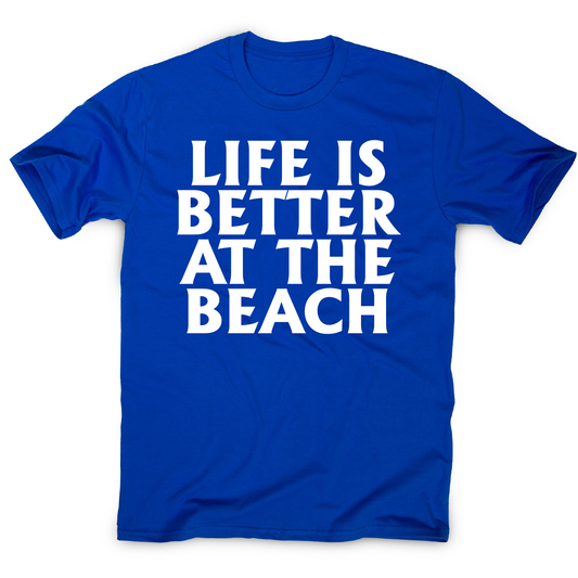 Life is better at the awesome funny travel holiday t-shirt men's