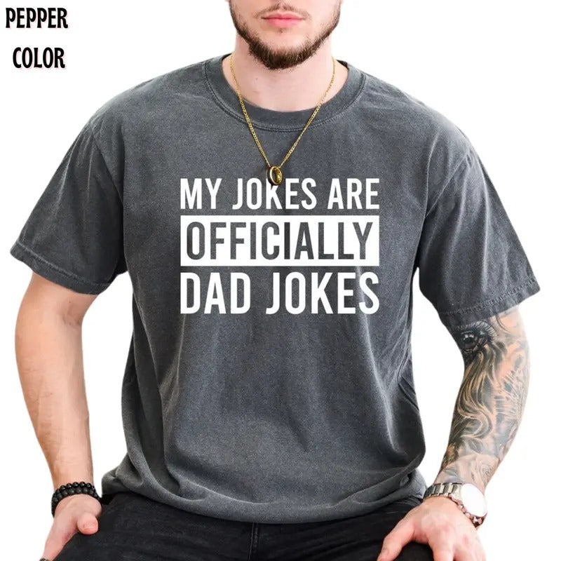 My Jokes Officially Dad Joke T-Shirt, New Dad T-Shirt From Wife, Pregnancy Announcement to Husband, Baby Expecting Dad...