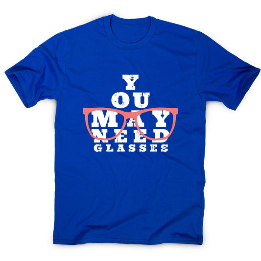 Need glasses - men's funny premium t-shirt