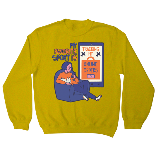 Online shopping funny quote sweatshirt