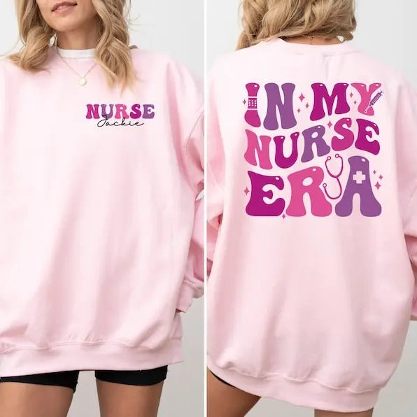 Personalized Nurse Sweatshirt, In My Nurse Era Sweatshirt, Nursing Graduation Gift, Custom Nurse Shirt, Nursing School Tee, Gift For Nursestyle{n002}2