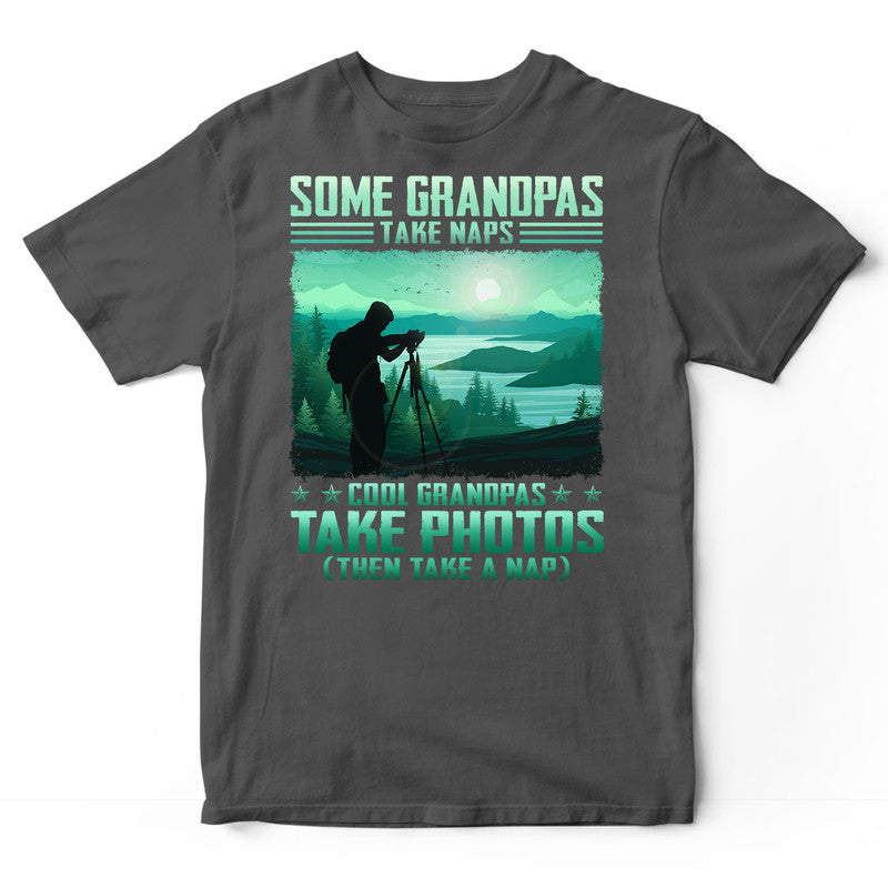 Photographing Grandpa Take Naps T-Shirt ISF012