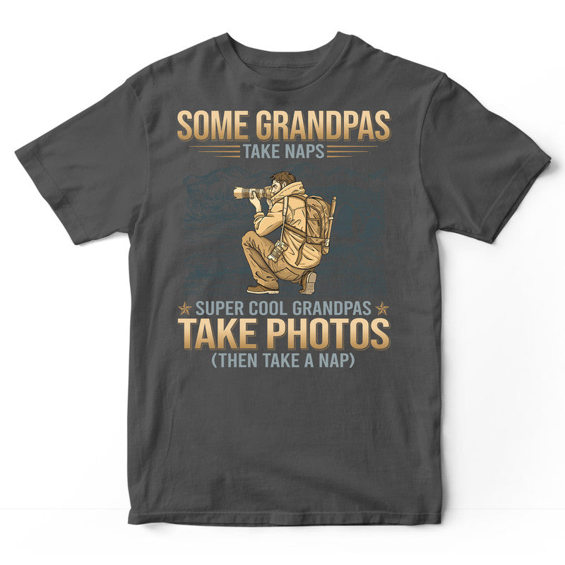 Photographing Grandpas Take Naps T-Shirt GDB217