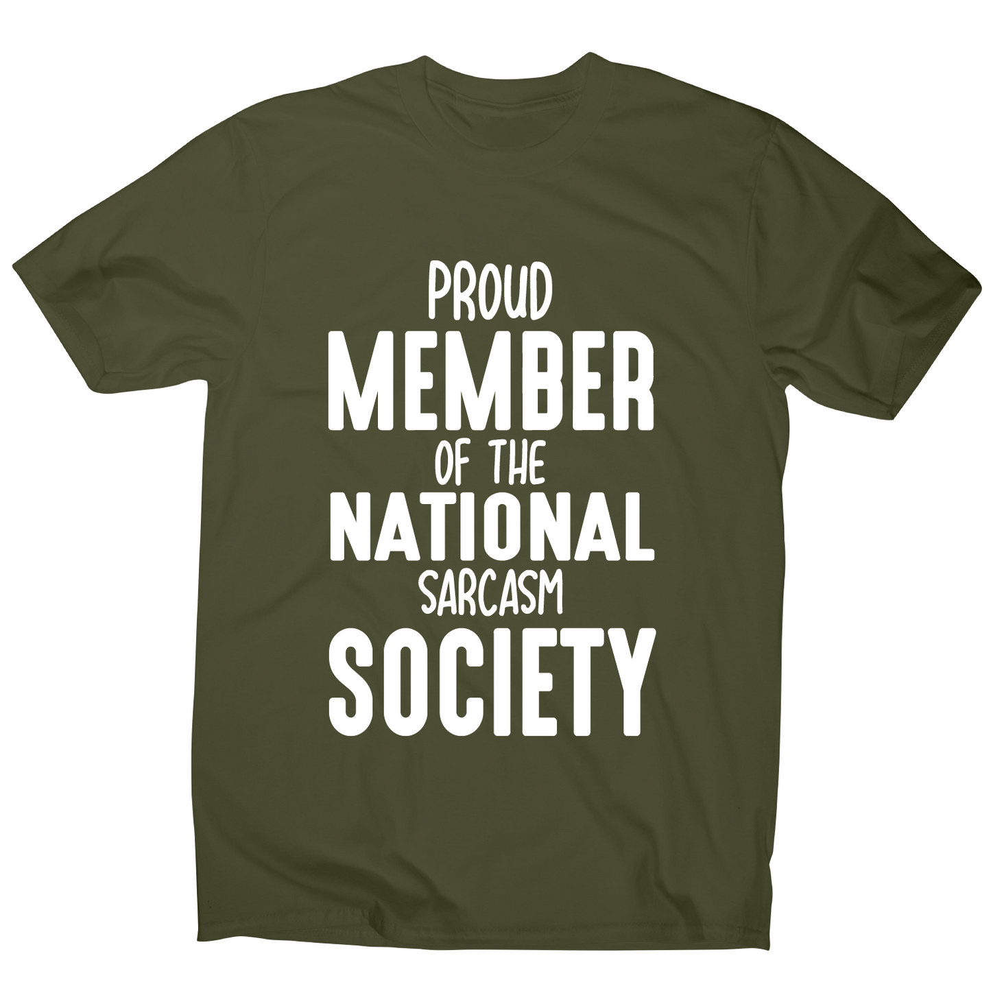 Proud member of the national sarcasm society funny slogan t-shirt men's