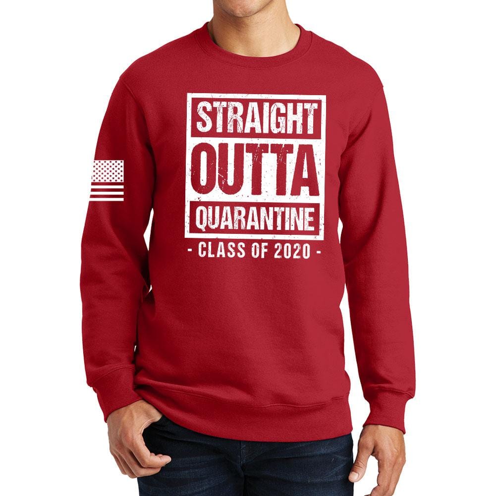 Straight Outta Quarantine Sweatshirt