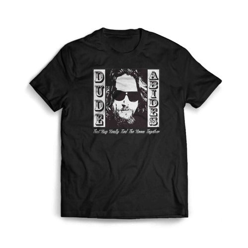 THE DUDE ABIDES Jeff Bridges IMAGE Big Lebowski Movie Men's T-Shirt Tee