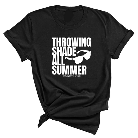 Throwing shades all summer Unisex Tee (Graphic Tee)