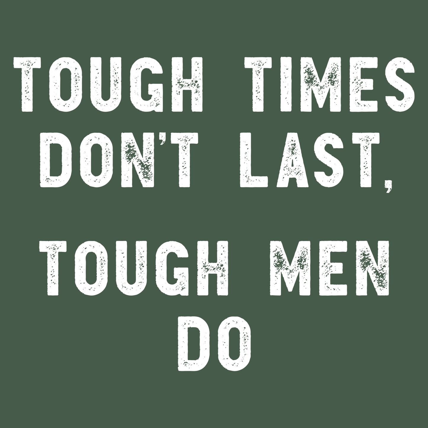 Tough Times Funny T Shirt