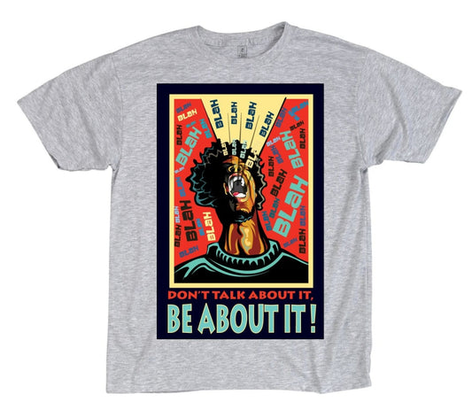 "Be About It" Tee