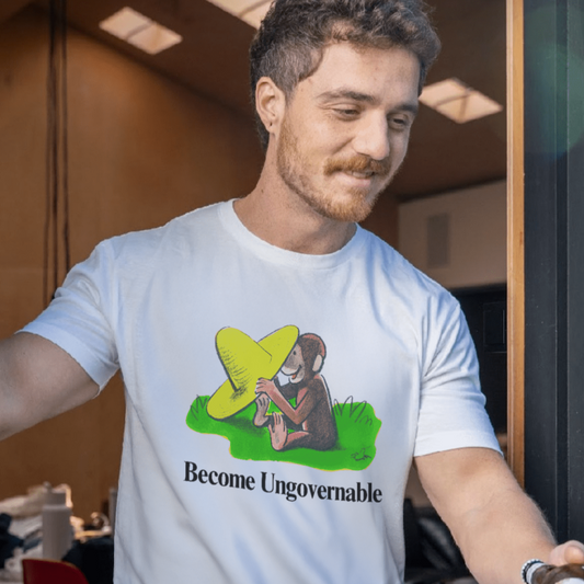 Become Ungovernable Curious T Shirt