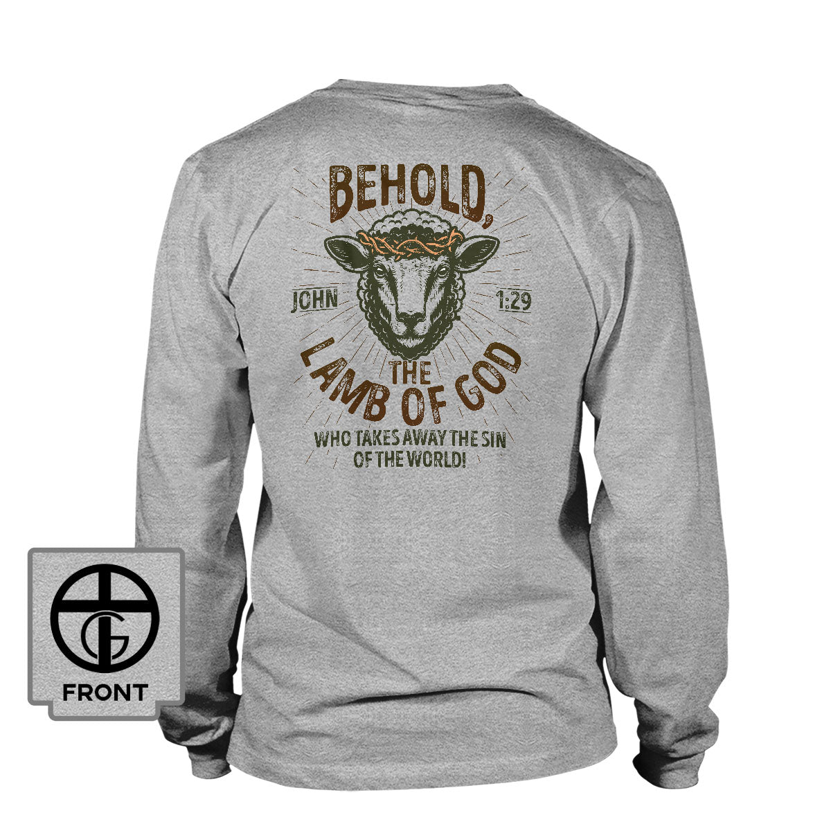 Behold The Lamb Of God - John 1:29 Long Sleeve T-Shirt
