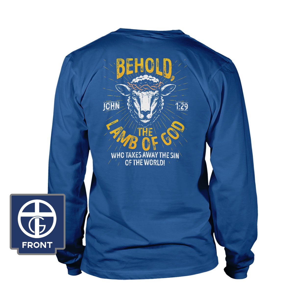 Behold The Lamb Of God - John 1:29 Long Sleeve T-Shirt