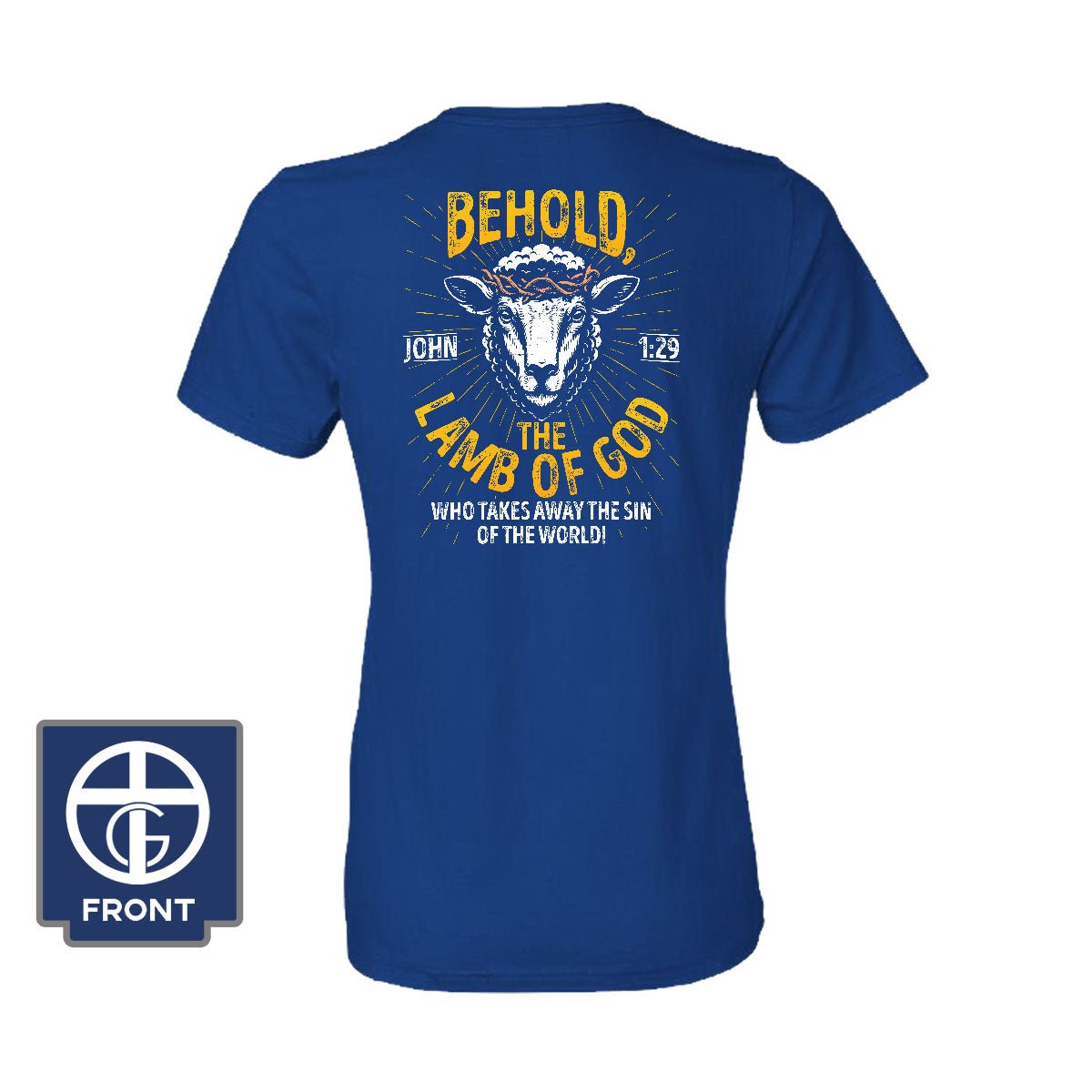 Behold The Lamb Of God - John 1:29 Women's Shirt