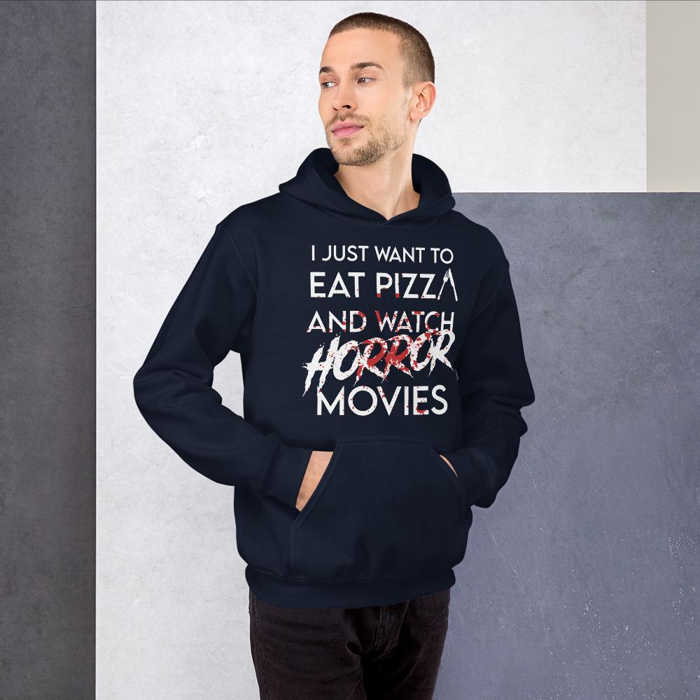 Eat Pizza and Watch Horror Movies Pullover Hoodie