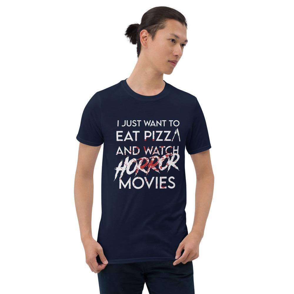 Eat Pizza and Watch Horror Movies T-Shirt