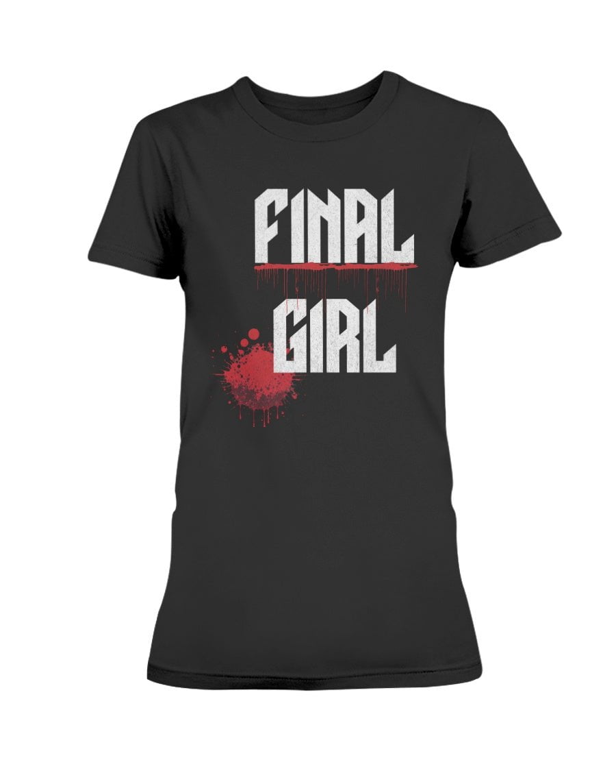 Final Girl Horror Splatter Women's T-Shirt