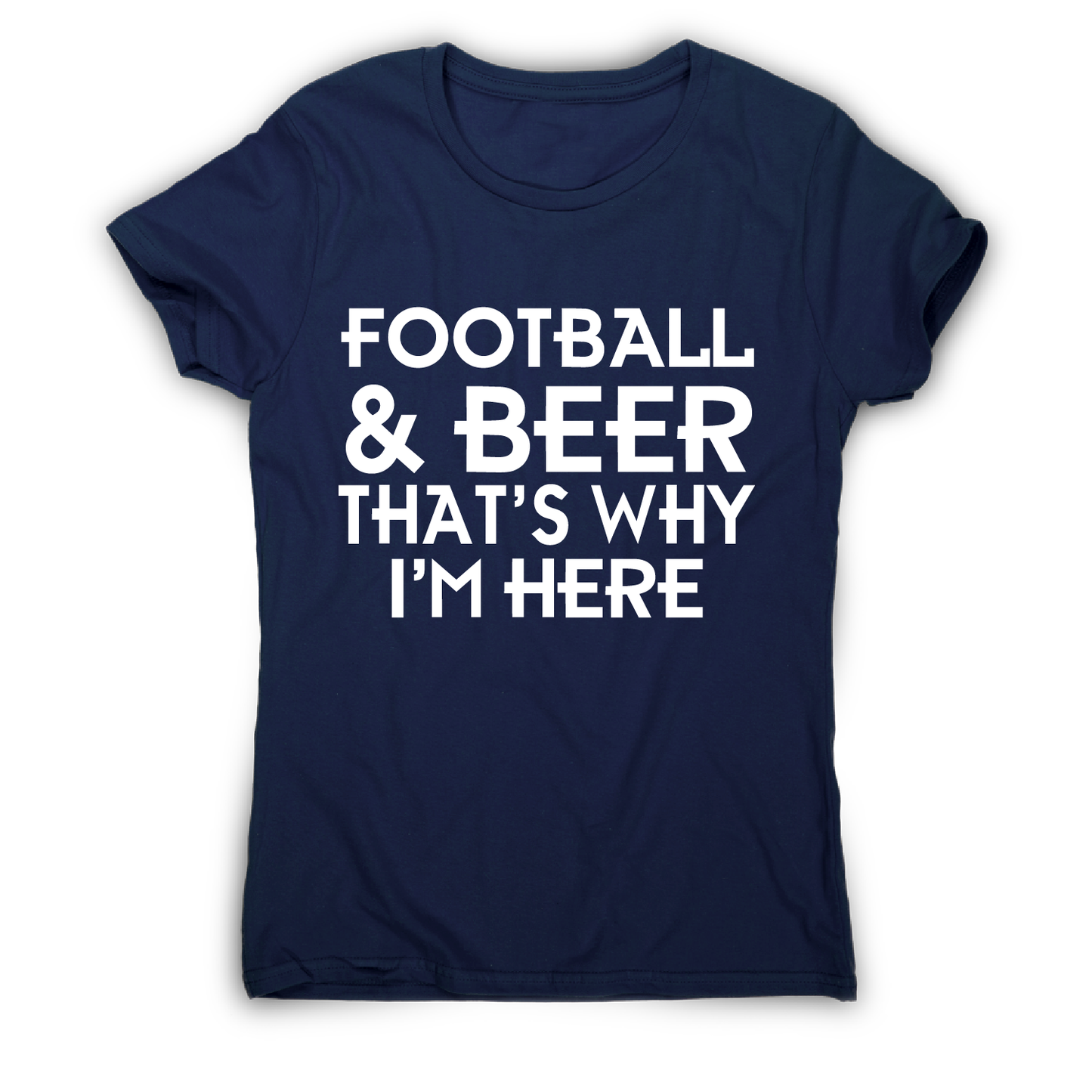 Football & beer awesome funny t-shirt women's