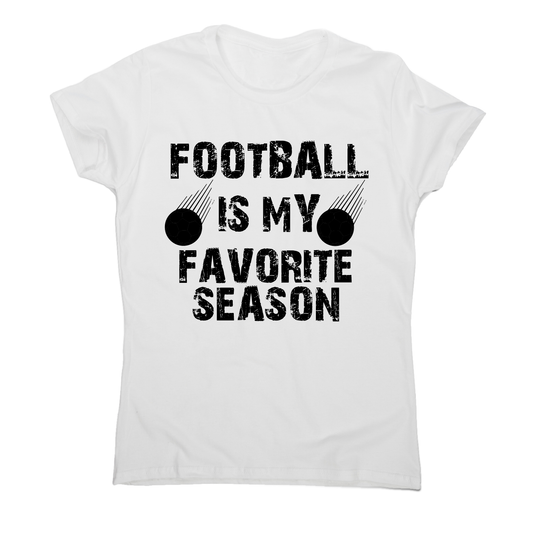 football is my favorite awesome funny t-shirt women's