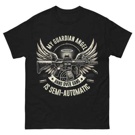"My Guardian Angel is Semi Automatic" T-Shirt