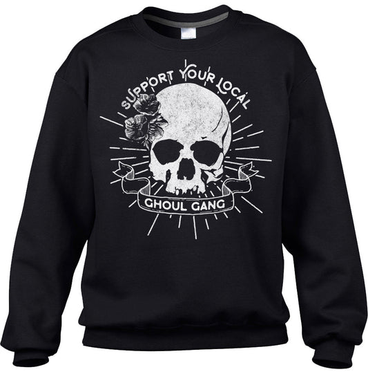 Unisex Support Your Local Ghoul Gang Sweatshirt
