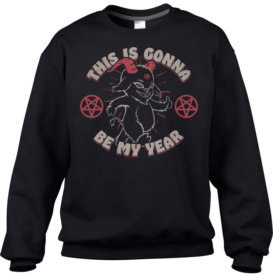 Unisex This is Gonna Be My Year Devil Sweatshirt