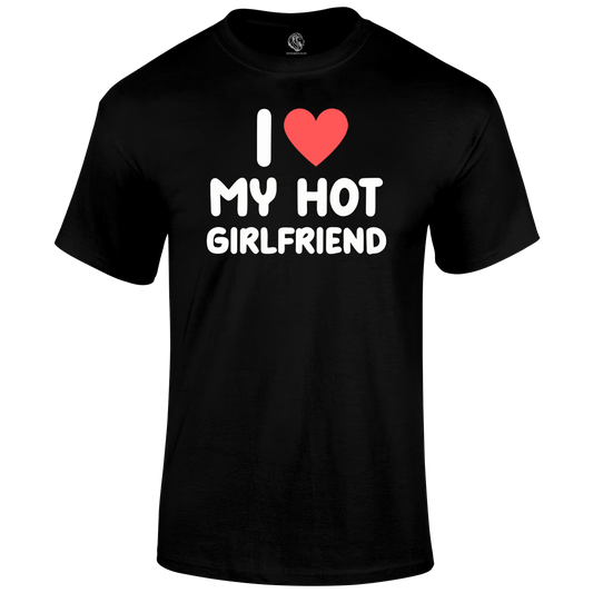 Hot Girlfriend T Shirt