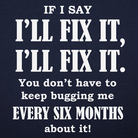 I'll Fix It Women's T-Shirt