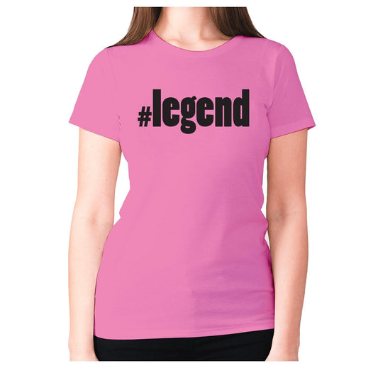 #legend - women's premium t-shirt