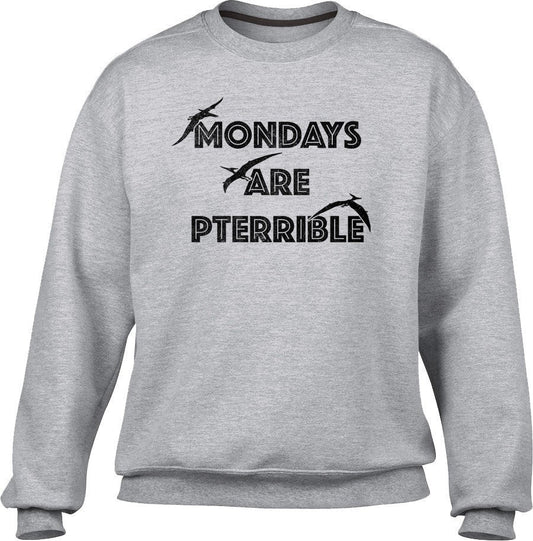 Unisex Mondays Are Pterrible Sweatshirt - Funny Dinosaur Shirt
