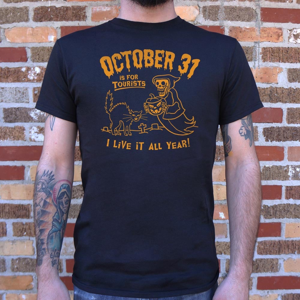 October 31 For Tourists Men's T-Shirt