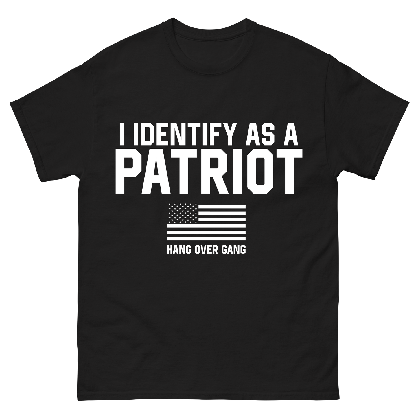 "I Identify As a Patriot" T-Shirt