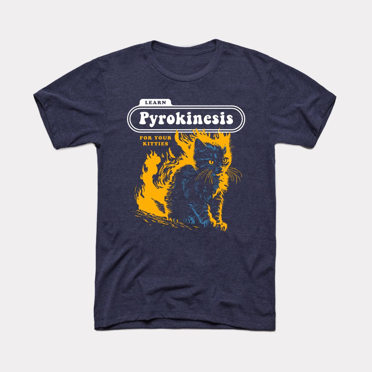 Pyrokinesis For Kitties Adult Unisex Tee